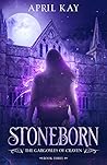 Stoneborn (The Gargoyles of Craven, #3)