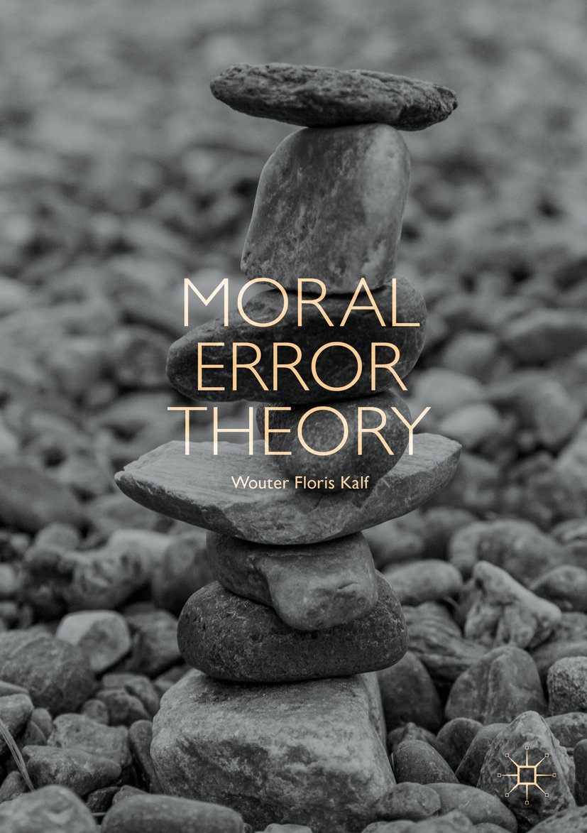 Moral Error Theory (Kindle Edition)