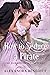 How to Seduce a Pirate (The...