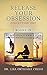 Release Your Obsession: Col...