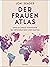 Der Frauenatlas by Joni Seager