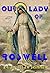 Our Lady of Roswell: A Nove...