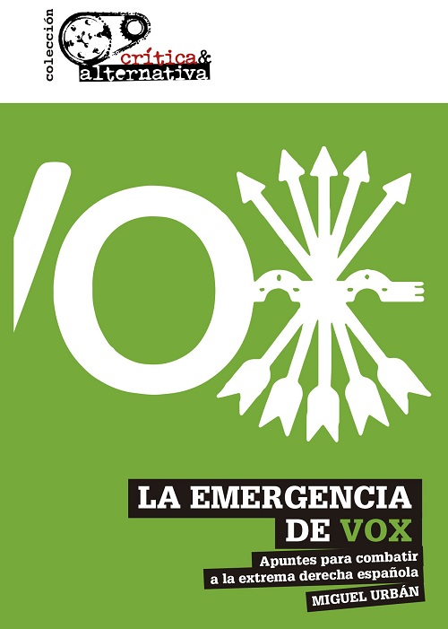 La emergencia de VOX. Apuntes para combatir a la extrema derecha española (Paperback)