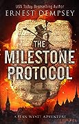The Milestone Protocol