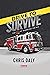 Drive to Survive: The Art o...
