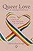 Queer Love by Paul   McVeigh