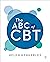 The ABC of CBT