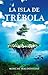 La isla de Trébola