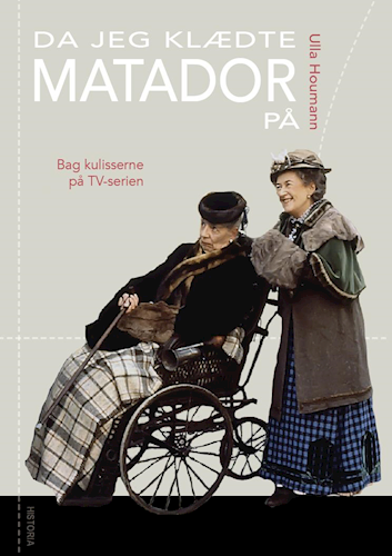 Da jeg klædte Matador på - Bag kulisserne på TV-serien (Paperback)