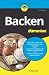 Backen für Dummies (German Edition)