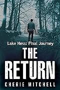 The Return: Lake Ness - Final Journey