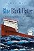 Blue Black Water: The Sinki...