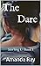The Dare: Sterling U: Book 1