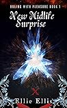 New Midlife Surprise by Ellie  Ellis