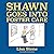 Shawn Goes into Foster Care