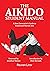 The Aikido Student Manual: ...