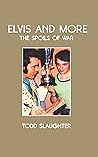Elvis and More: T...