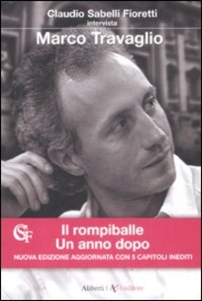 Il rompiballe: Un anno dopo