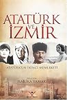 Atatürk ve Izmir