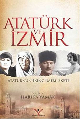 Atatürk ve Izmir (Paperback)