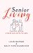 Senior Living: Taking Back ...
