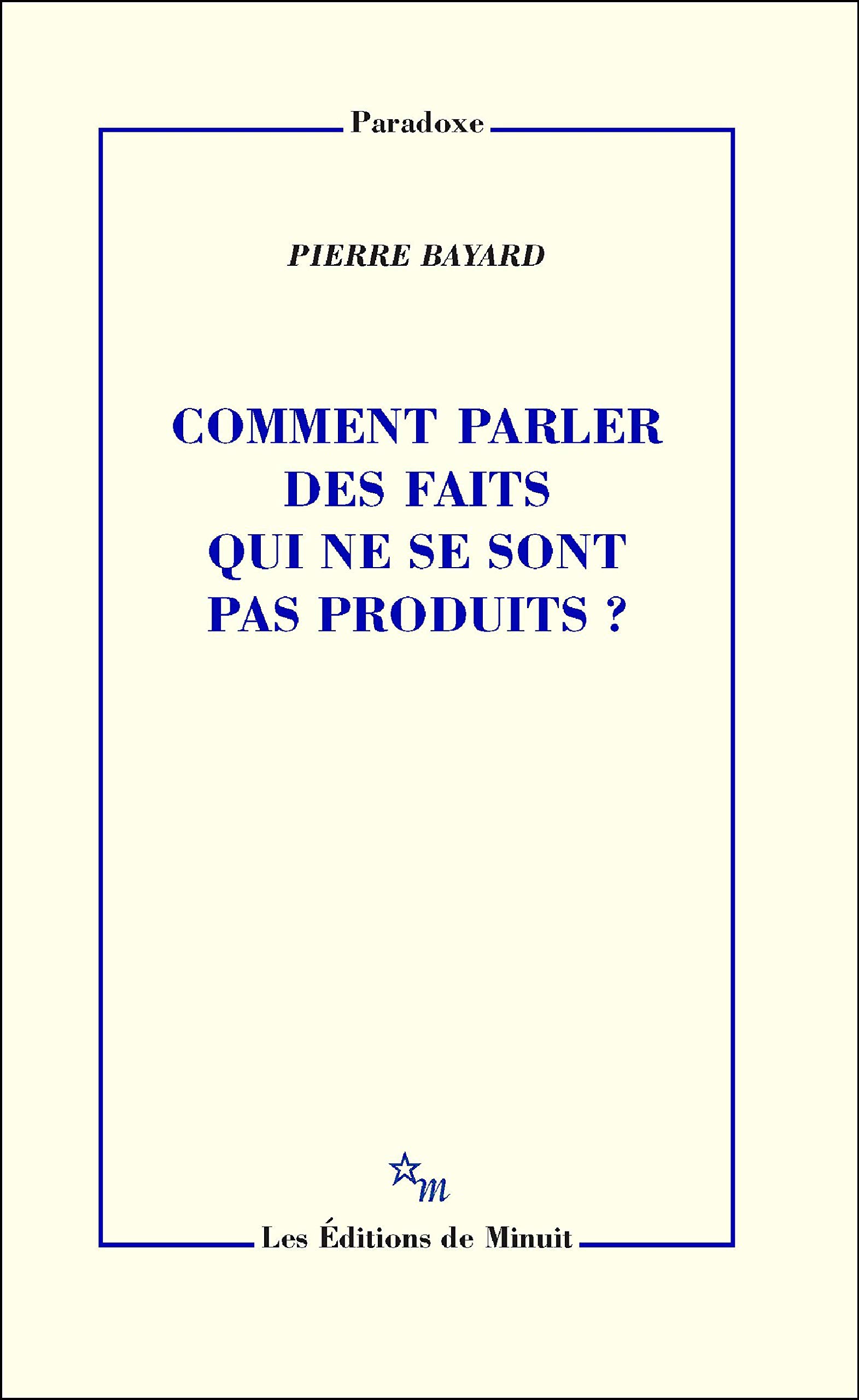 Comment parler des faits qui ne se sont pas produits ? (Kindle Edition)