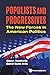Populists and Progressives:...