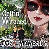 Gettin' Witched by Dakota Cassidy