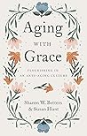 Aging with Grace:...