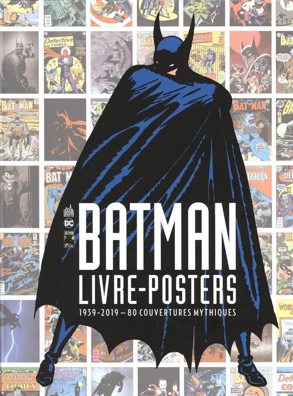 Batman – Livre-posters 1939-2019 – 80 couvertures mythiques