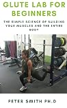 GLUTE LAB FOR BEG...