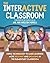 The InterACTIVE Classroom: ...