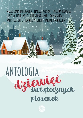 Dziewięć świątecznych piosenek. Antologia (Paperback)