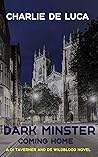 Dark Minster: Coming Home Dark Minster: Coming Home