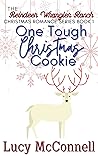 One Tough Christmas Cookie by Lucy McConnell