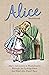 Alice by Lewis Carroll
