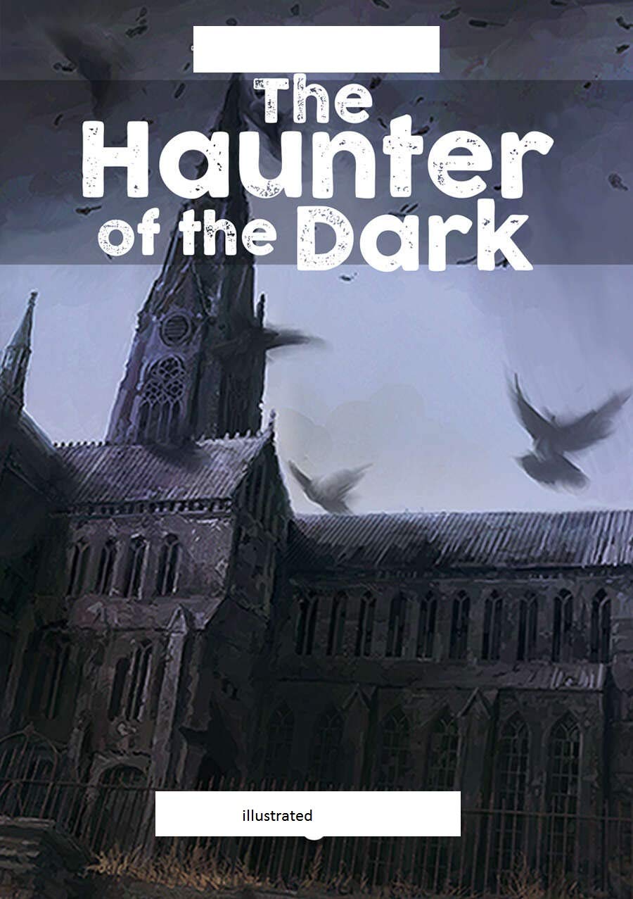 The Haunter of the Dark illustrated