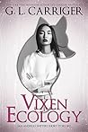 Vixen Ecology by G.L. Carriger