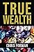 True Wealth