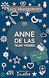 Anne de las Tejas Verdes by L.M. Montgomery