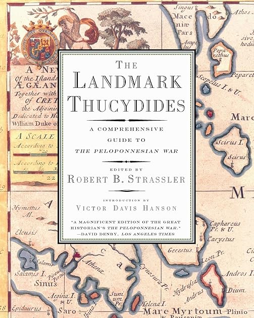 The Landmark Thucydides: A Comprehensive Guide to the Peloponnesian War