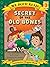 Secret of the Old Bones (We Both Read)