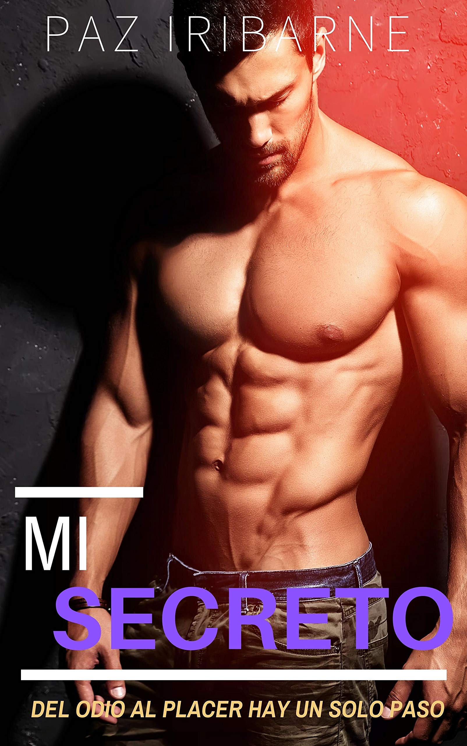 Mi Secreto : Romance Gay en español (TRILOGIA OBSESIONES nº 2) (Spanish Edition)