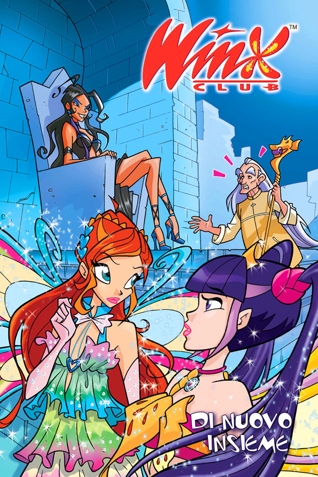 Di Nuova Insieme (Winx Club Comic, #37)