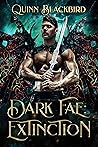 Dark Fae Extinction 2 by Quinn Blackbird