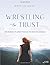 Wrestling to Trust: The Jou...