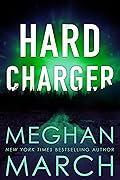 Hard Charger (Flash Bang, #2)