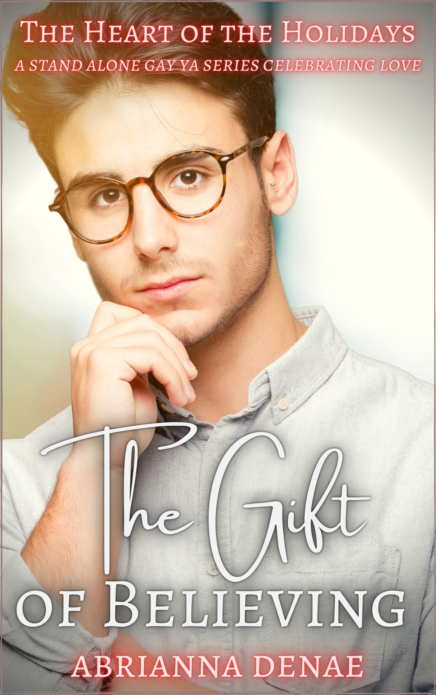 The Gift of Believing (Matters of the Heart, #1)
