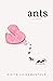 Ants
