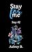 Stay for me (Stay, #2)